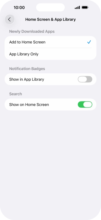 To add new downloaded apps to both the home screen and App Library, press Add to Home Screen.