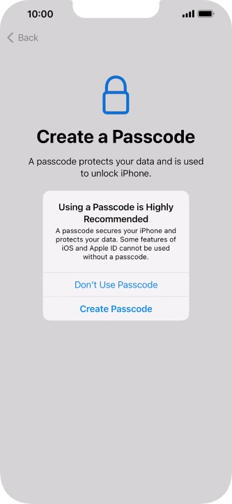 If you turn off the function, press Don't Use Passcode.