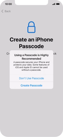 If you turn off the function, press Don't Use Passcode.