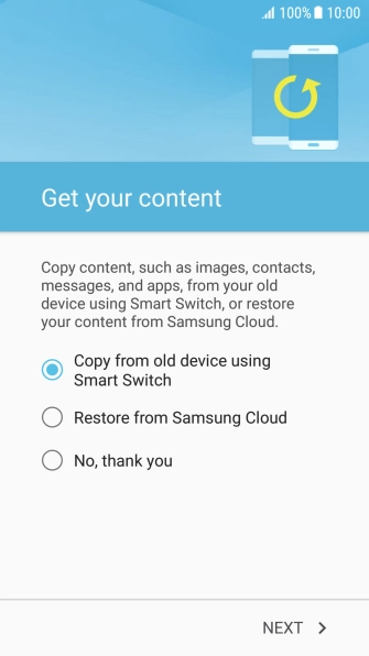 You can transfer the contents of another phone to your phone when it's activated for the first time and after a factory reset. When this screen is displayed, your phone is ready to transfer contents from another phone.