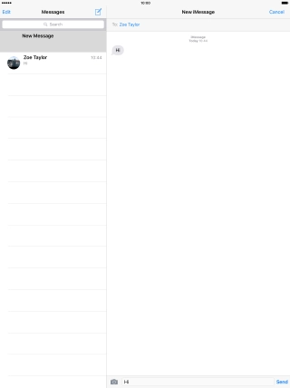 Press Send when you've finished your iMessage. Press Send when you've finished your iMessage.