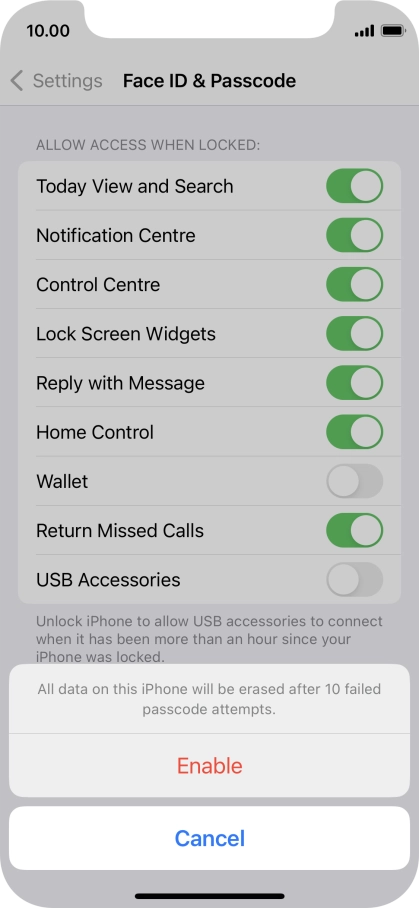 If you turn on the function, press Enable.
