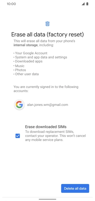 Press Delete all data.