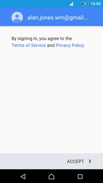 Press ACCEPT and follow the instructions on the screen to select settings for your Google account.