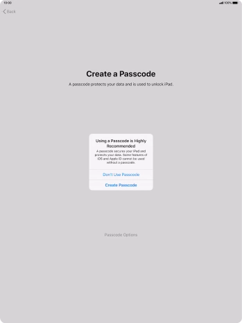 If you turn off the function, press Don't Use Passcode.