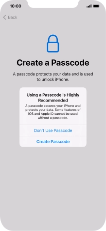 If you turn off the function, press Don't Use Passcode.