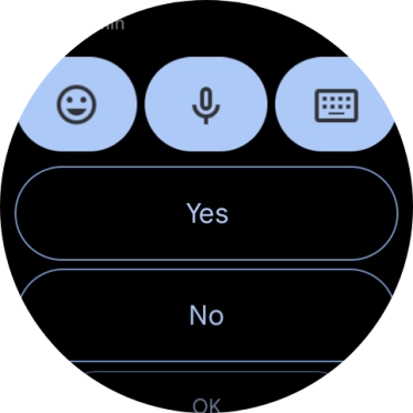 Press the required reply. Press the required reply.