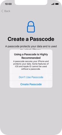 If you turn off the function, press Don't Use Passcode.