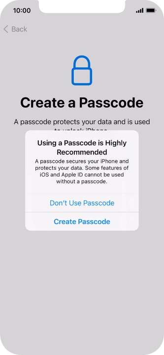 If you turn off the function, press Don't Use Passcode.