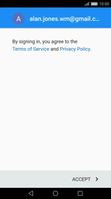 Press ACCEPT and follow the instructions on the screen to select settings for your Google account.