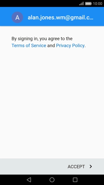 Press ACCEPT and follow the instructions on the screen to select settings for your Google account.