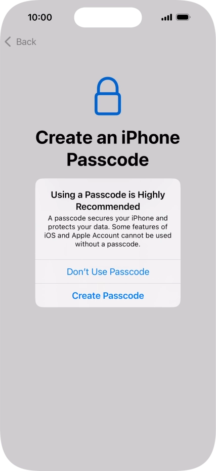 If you turn off the function, press Don't Use Passcode.