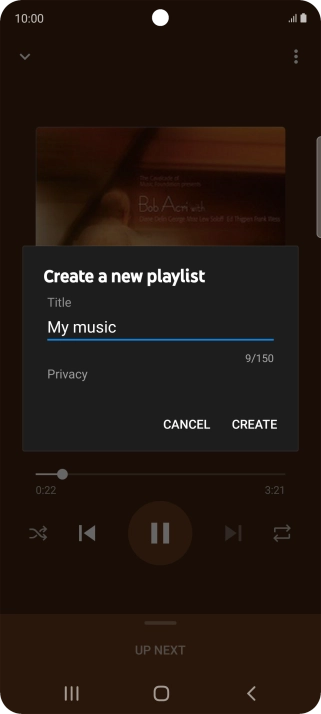 Key in a name for the playlist and press CREATE. Key in a name for the playlist and press CREATE.