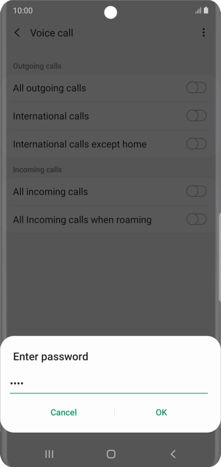 Key in your barring password and press OK. The default barring password is 0000.