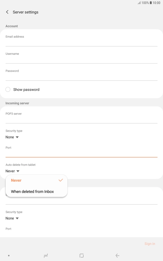 Press Never to keep email messages on the server when you delete them on your tablet.