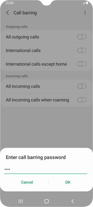 Key in your barring password and press OK. The default barring password is 0000.