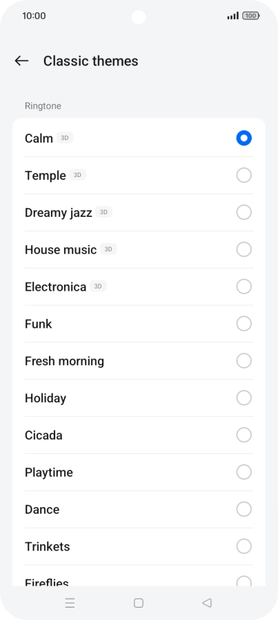 Press the required ring tones to hear them.