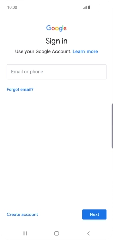 If you don't have a Google account, press Create account and follow the instructions on the screen to create an account.