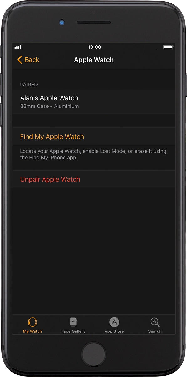 On your phone: Press Find My Apple Watch. If you're asked to log on, log on with your Apple ID.