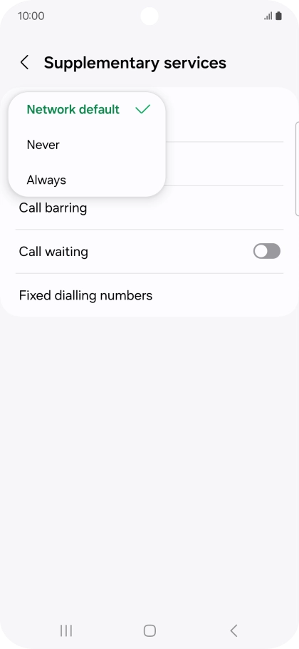 Press Always to turn on caller identification.