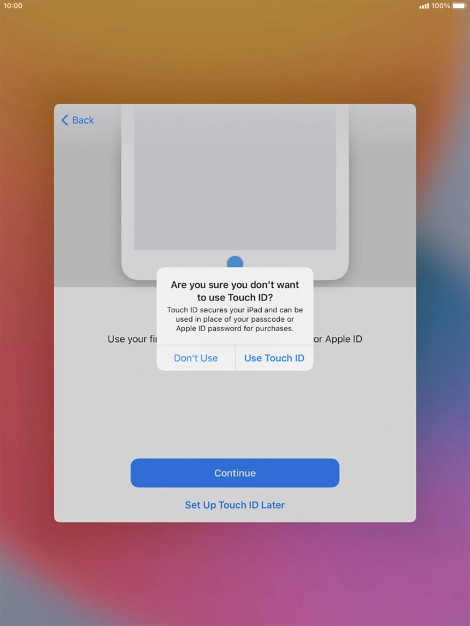 If you turn off the function, press Don't Use.