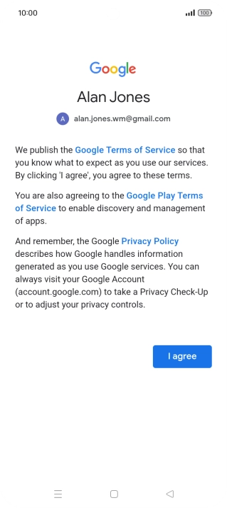 Press I agree and follow the instructions on the screen to select settings for your Google account.