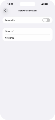 If you turn off the function, press the required network.