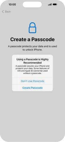 If you turn off the function, press Don't Use Passcode.