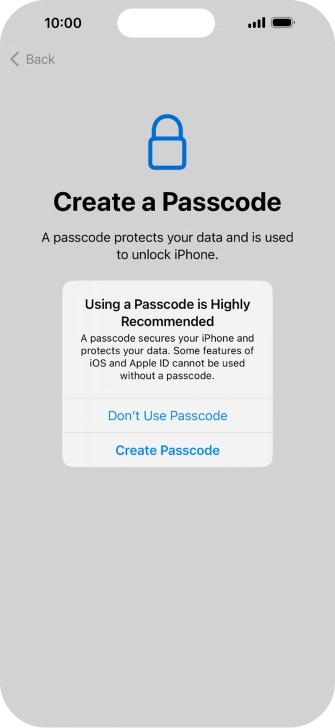 If you turn off the function, press Don't Use Passcode.
