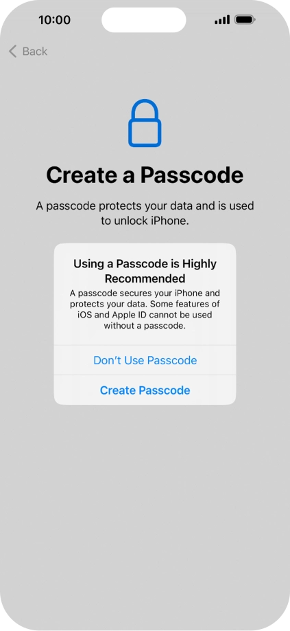 If you turn off the function, press Don't Use Passcode.