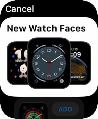 Turn the Digital Crown to see the different watch faces.