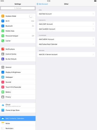 Press Add Mail Account. Press Add Mail Account.