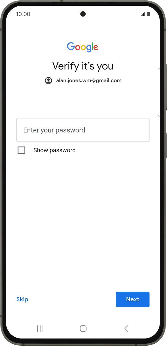 On your phone: Press Enter your password.