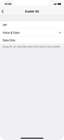 To turn off use of 4G, press Off.