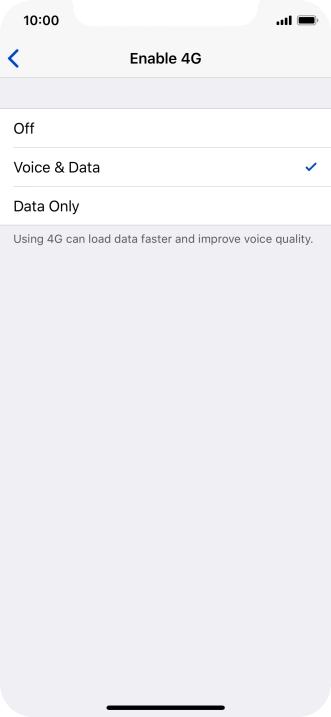 To turn off use of 4G, press Off.