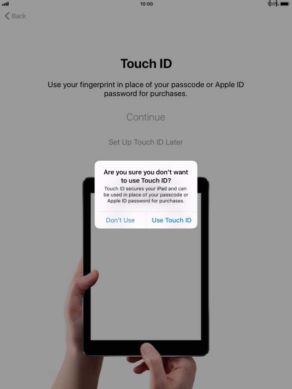 If you turn off the function, press Don't Use.
