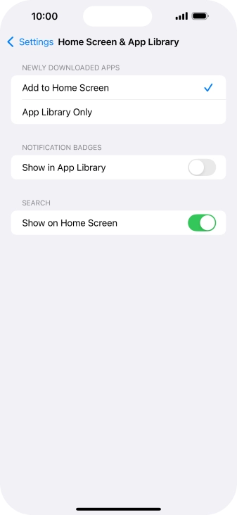 To add new downloaded apps to both the home screen and App Library, press Add to Home Screen.