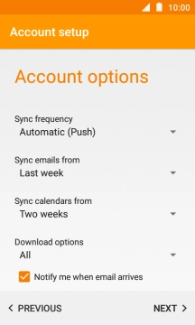If this screen is displayed, you email account has been recognised and set up automatically. Follow the instructions on the screen to key in more information and finish setting up your phone.