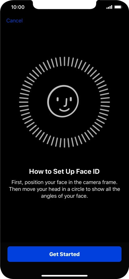 Press Get Started and follow the instructions on the screen to set up Face ID.