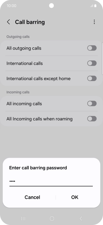 Key in your barring password and press OK. The default barring password is 0000.