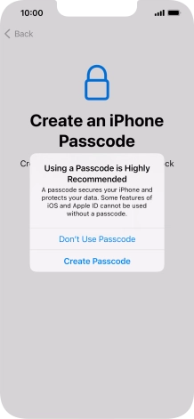 If you turn off the function, press Don't Use Passcode.