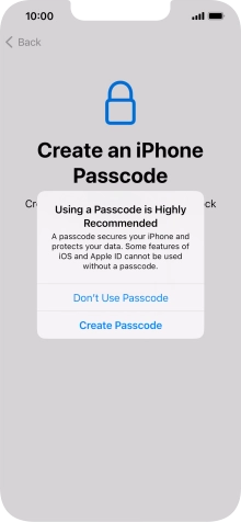 If you turn off the function, press Don't Use Passcode.