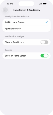 To add new downloaded apps to both the home screen and App Library, press Add to Home Screen.
