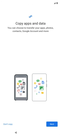 Press Don't copy and follow the instructions on the screen to finish the activation.