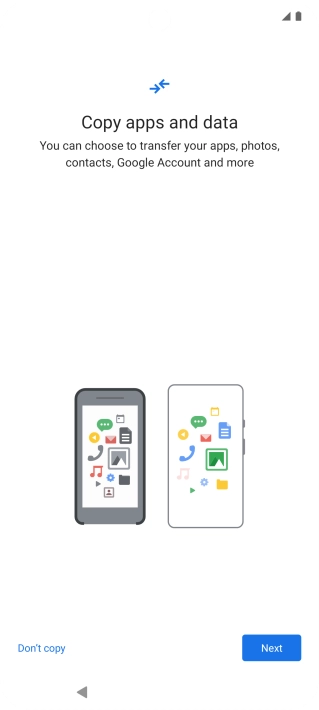 Press Don't copy and follow the instructions on the screen to finish the activation.