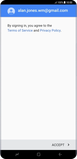 Press ACCEPT and follow the instructions on the screen to select settings for your Google account.