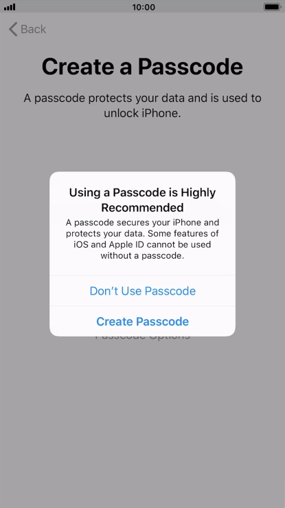 If you turn off the function, press Don't Use Passcode.