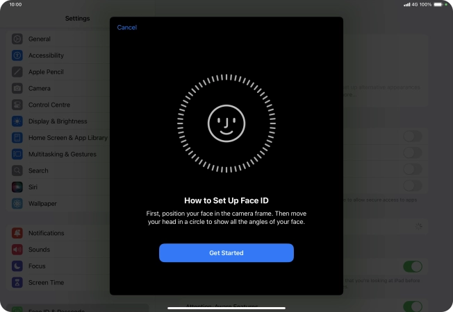 Press Get Started and follow the instructions on the screen to set up Face ID.