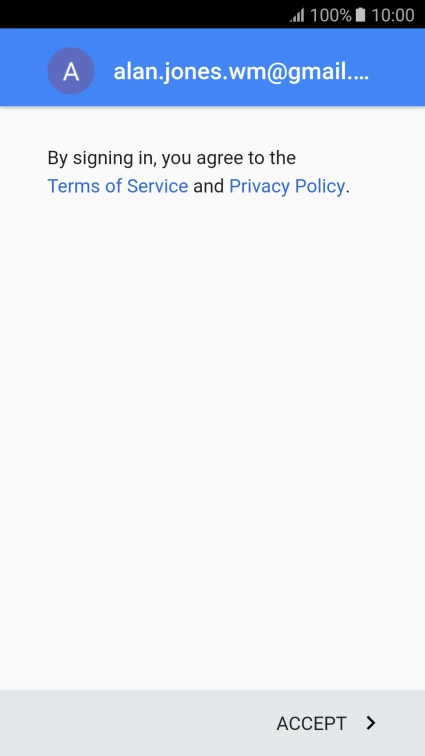 Press ACCEPT and follow the instructions on the screen to select settings for your Google account.