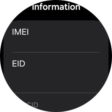 Your smartwatch's EID number is displayed below EID. Your smartwatch's EID number is displayed below EID.